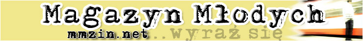 Magazyn M�odych - Strona g��wna